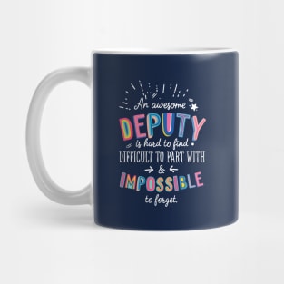 An awesome Deputy Gift Idea - Impossible to Forget Quote Mug